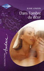 Dans l'ombre du desir