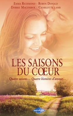 Les saisons du coeur - l'enfant de l'hiver - passion d'automne - souvenir d'une nuit d'été - un printemps à rome