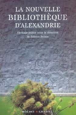 La nouvelle bibliotheque d'alexandrie