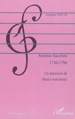 Antonio sacchini (1730-1786) - un musicien de marie-antoinette