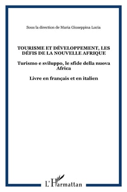 Tourisme et développement les defis de la nouvelle afrique