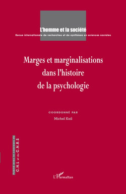 L'homme et la société : marges et marginalisations dans l'histoire de la psychologie