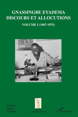 Gnassingbe Eyadema t.1 - discours et allocutions t.1 (1967-1975)
