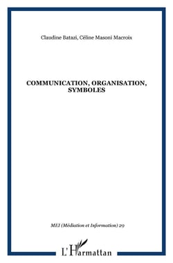 Communication, organisation, symboles