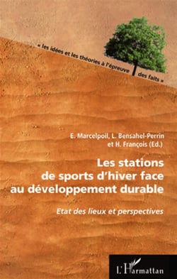 Les stations de sports d'hiver face au developpement durable - état des lieux et perspectives