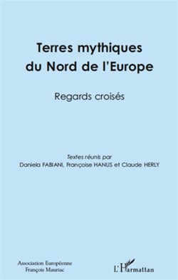 Terres mythiques du nord de l'Europe - regards croisés