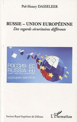 Russie-union européenne - des regards sécuritaires différents