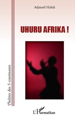 Uhuru Afrika !