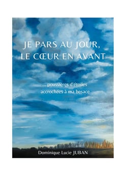 Je pars au jour, le coeur en avant - poussieres d'etoiles accrochees a ma besace - illustrations, co