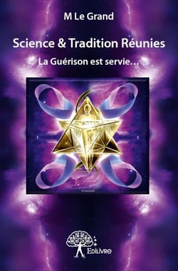 Science & tradition réunies - la guérison est servie...