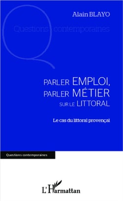 Parler emploi, parler metier sur le littoral - le cas du littoral provençal