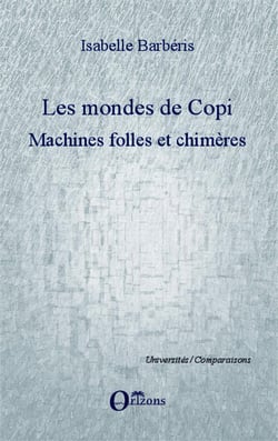Les mondes de copi - machines folles et chimères