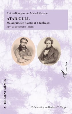 Atar-Gull : Mélodrame en 3 actes et 6 tableaux  suivi de documents inédits