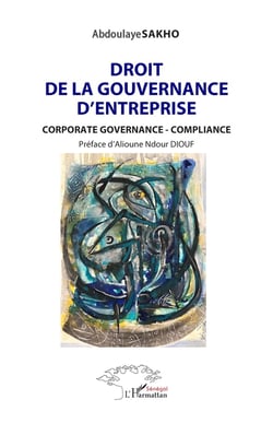 Droit de la gouvernance d'entreprise : Corporate Governance- Compliance