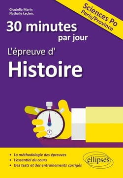 30 minutes par jour - l'épreuve d'histoire - science po Paris/province (édition 2018)