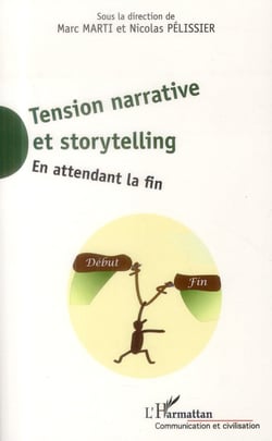 Tensions narrative et storytelling - en attendant la fin