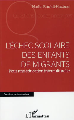 L'échec scolaire des enfants de migrants - pour une éducation interculturelle