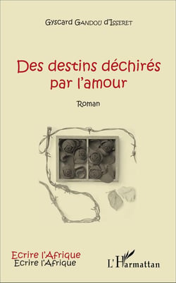 Des destins déchirés par l'amour