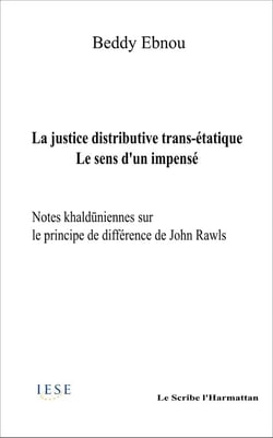 La justice distributive trans-étatique, le sens d'un impensé - notes khalduniennes sur le principe de différence de John Rawls