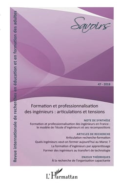 Savoirs n.47 : formation et professionnalisation des ingénieurs : articulations et tensions