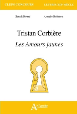 Tristan Corbière - les amours jaunes
