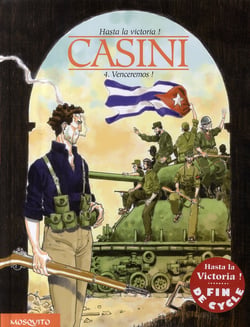 Hasta la victoria ! Tome 4 - venceremos !