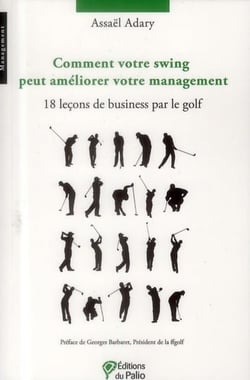 Comment votre swing peut améliorer votre management