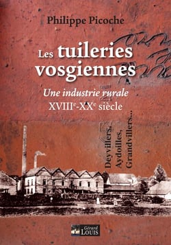 Les tuileries vosgiennes : une industrie rurale (XVIIIe-XXe siècle)