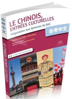 Le chinois, entrées culturelles - préparation aux épreuves du BAC