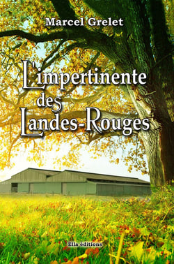 L'impertinente des landes-rouges