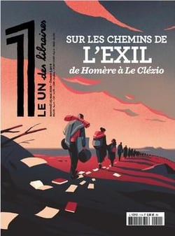Le 1 des Libraires : sur les chemins de l'exil, d'Homère à Le Clézio