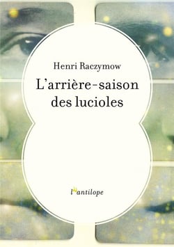 L'arrière-saison des lucioles