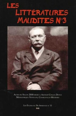Les litteratures maudites n 3 - dedie a arthur conan doyle (1859-1930)