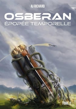 OSBERAN Épopée temporelle : TOME 2