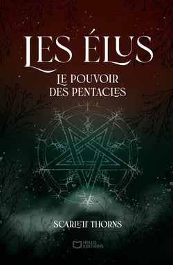 Les Élus - Tome I : Le pouvoir des Pentacles