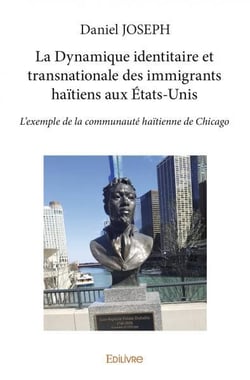 La dynamique identitaire et transnationale des immigrants haitiens aux etats unis - l exemple de la