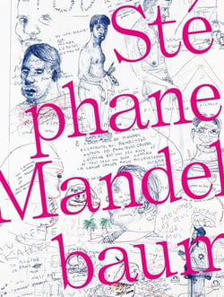 Stéphane Mandelbaum, une monographie