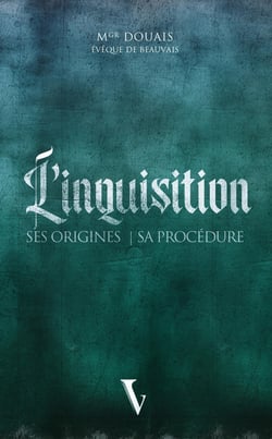 L'Inquisition : ses origines et sa procédure