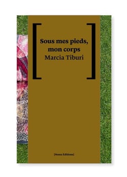 Sous mes pieds, mon corps
