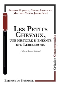 Les petits chevaux, une histoire d'enfants des lebensborn