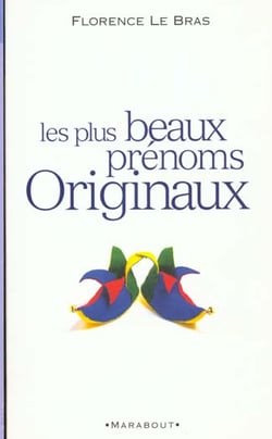 Les plus beaux prenoms originaux