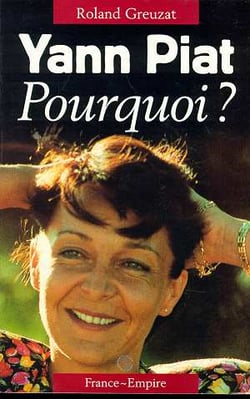 Yann piat, pourquoi ?