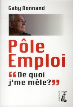 Pôle emploi - "de quoi j'me mêle ?"