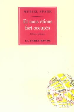 Et nous etions fort occupes
