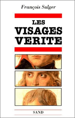 Les visages vérité - traité de caralogie