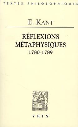 Réflexions métaphysiques (1780-1789)