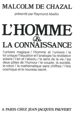 L'Homme et la connaissance : Préface de Raymond Abellio