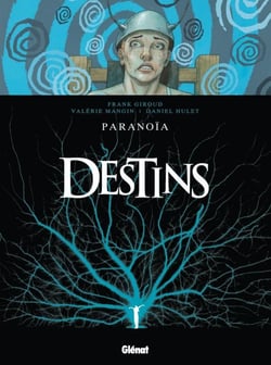 Destins Tome 4 - paranoïa