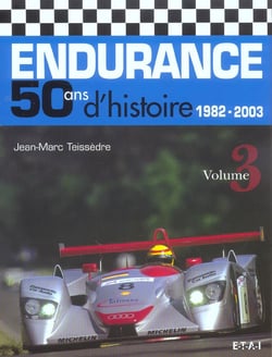 Endurance, 50 ans d'histoire (1982-2003) volume 3