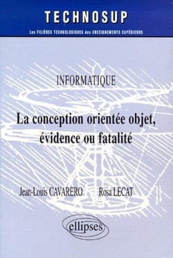Informatique la conception orientee objet evidence ou fatalite